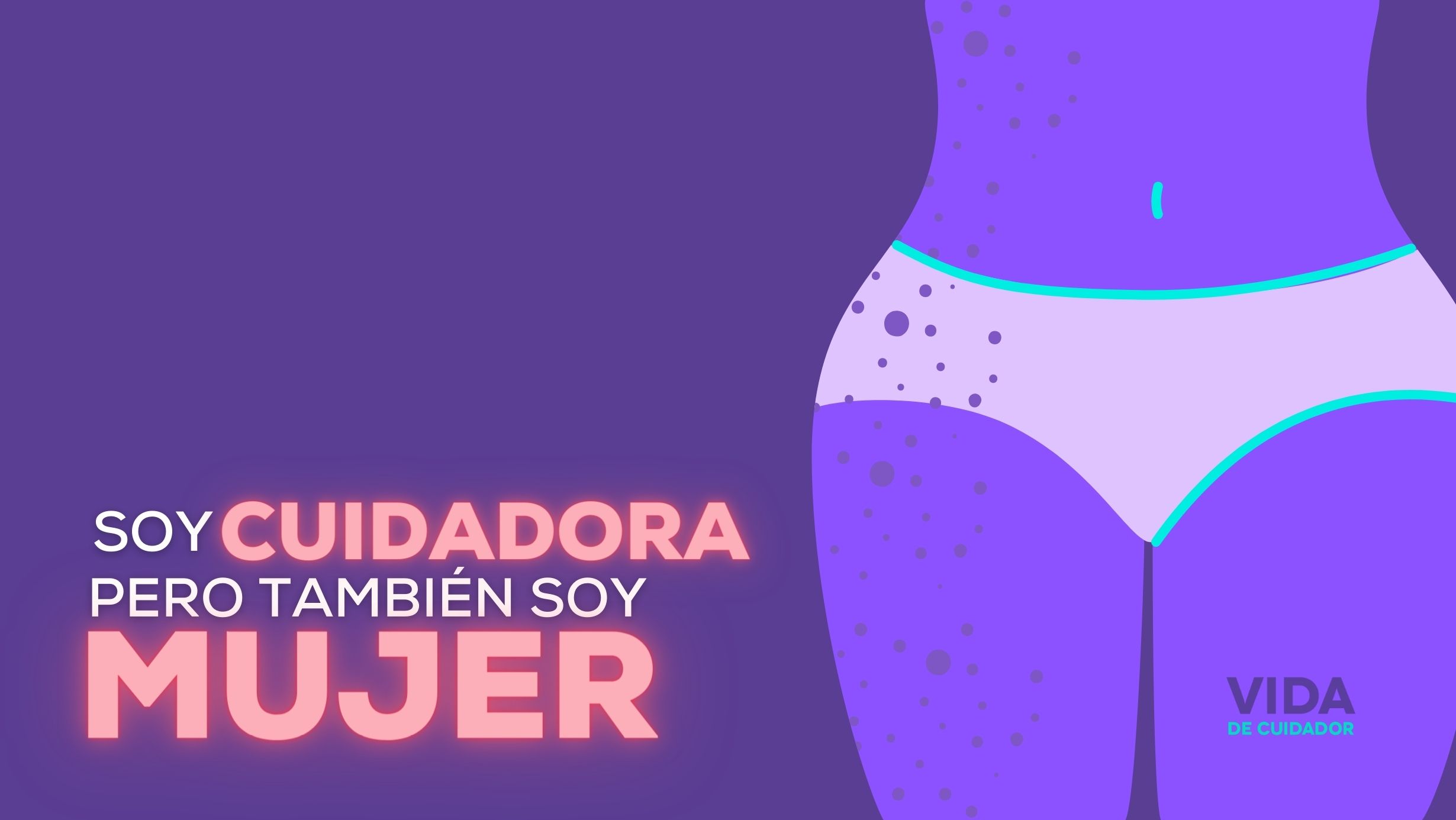 Hola, soy cuidadora de mi madre ¿A quién cuidas tú?